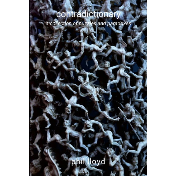 contradictionary: puzzling and paradoxical words, (Paperback)