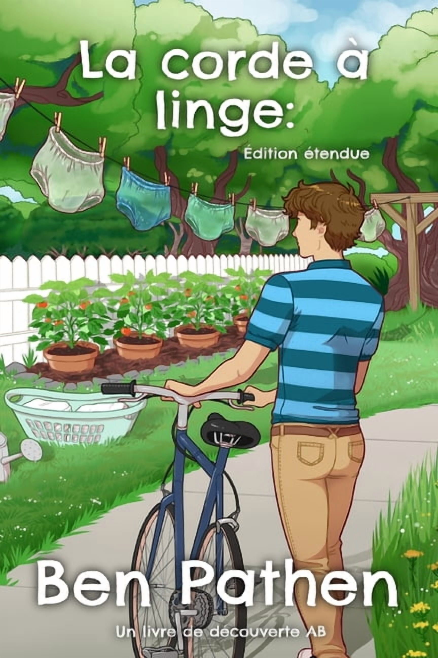 La corde à linge: Une histoire de régression ABDL femdom, (Paperback)