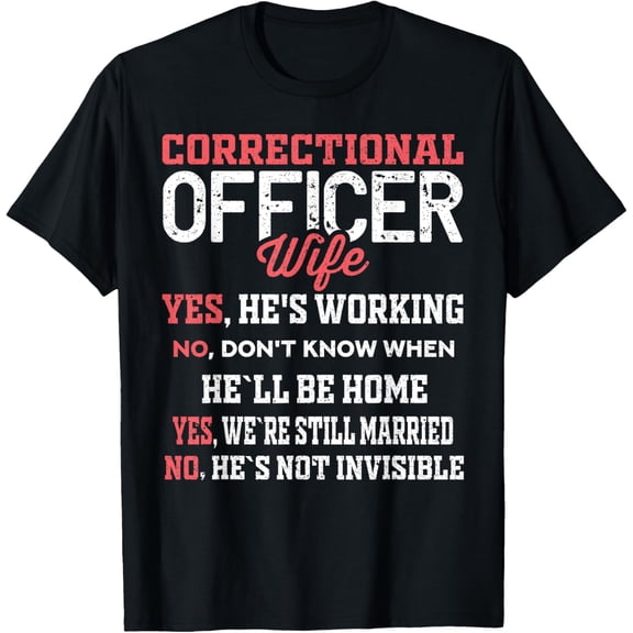 corrections officer apparel wife law enforcement T-Shirt