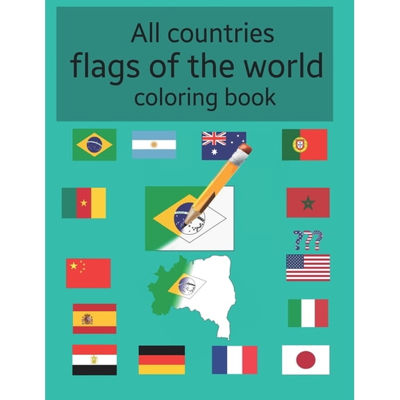 All countries flags of the world: Coloring book:: for kids and adults to learn about 195+ countries around the world and their flags and Maps Best geography gift for kids and Adult (Paperback)