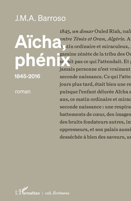 Ãcritures AÃ¯cha, phÃ©nix: 1845-2016, (Paperback)