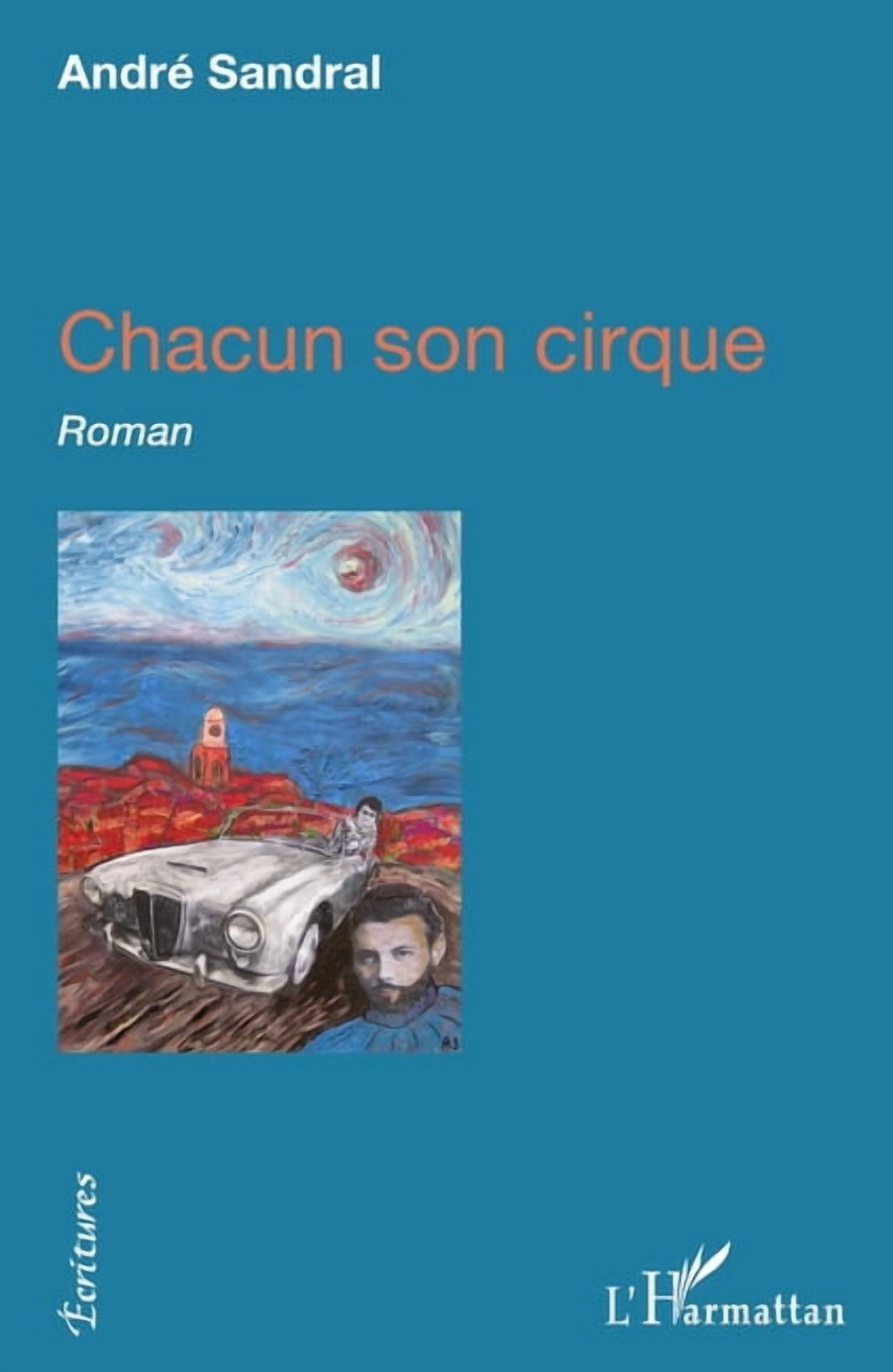 Ãcritures Chacun son cirque, (Paperback)