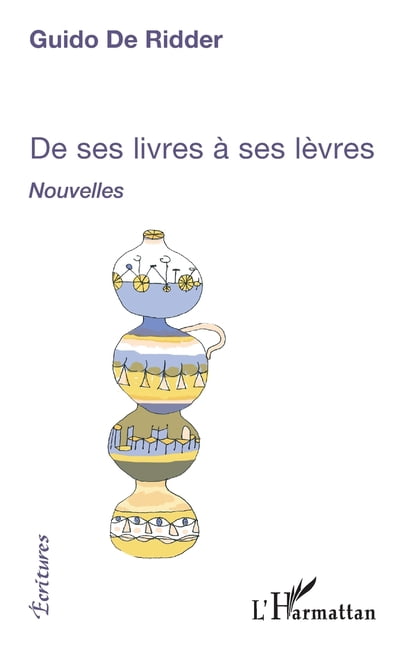 Écritures De ses livres à ses lèvres, (Paperback)