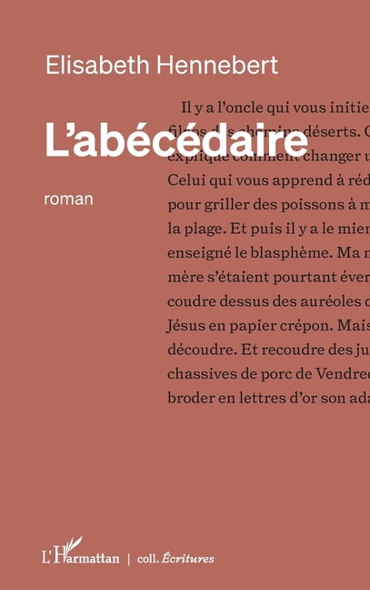 Ãcritures L'abÃ©cÃ©daire, (Paperback)