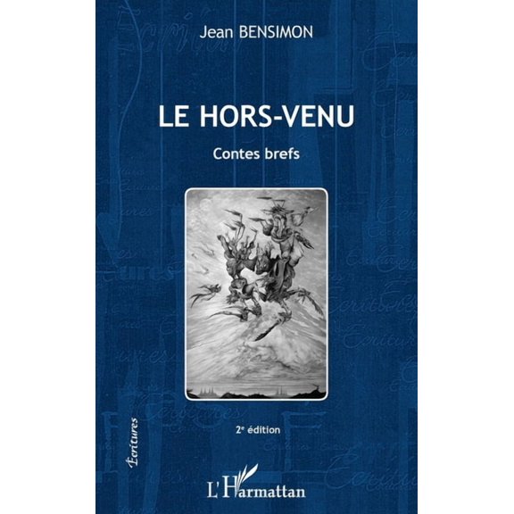 critures Le hors-venu: Contes brefs 2 e dition, (Paperback)