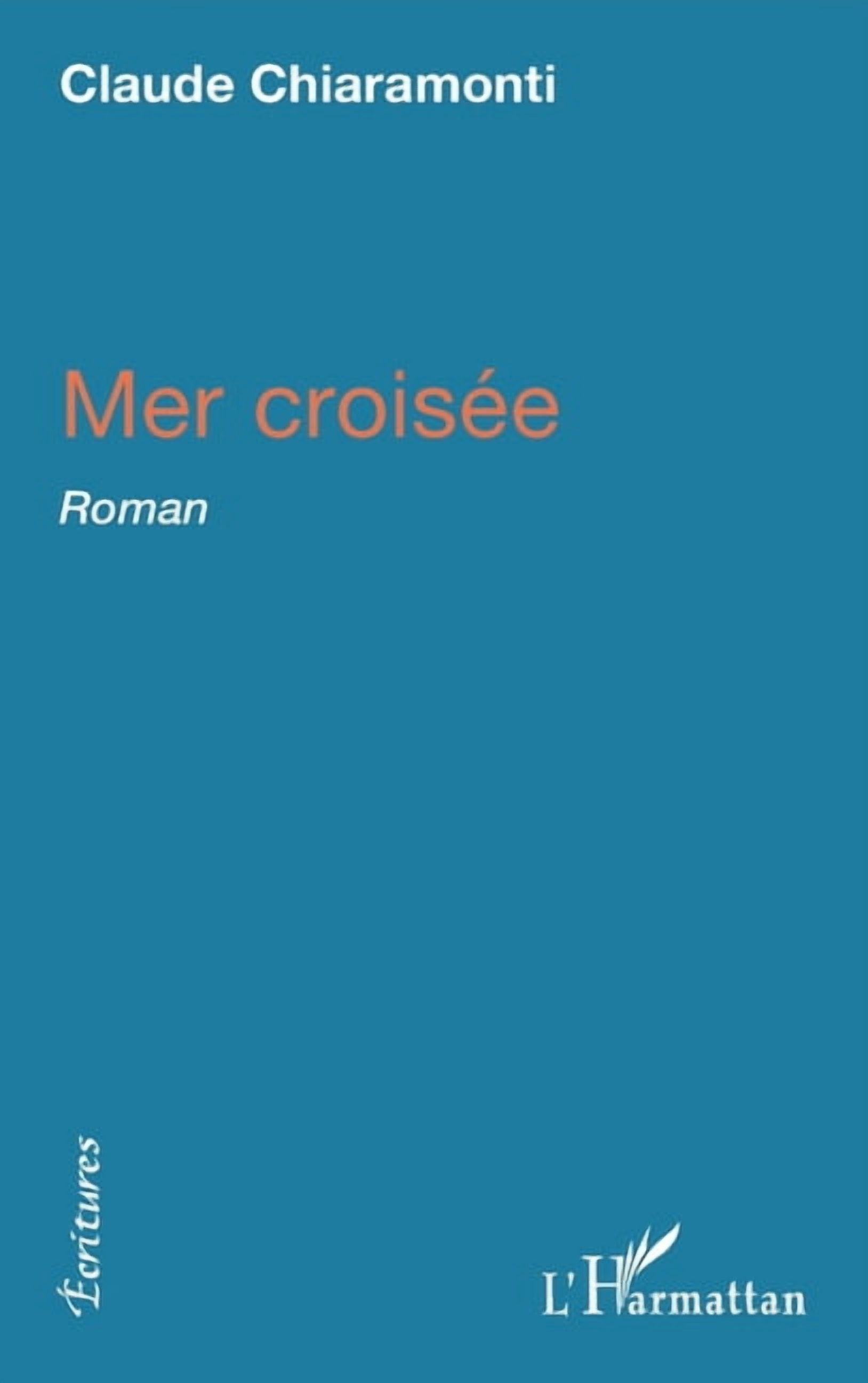 Ãcritures Mer croisÃ©e, (Paperback)