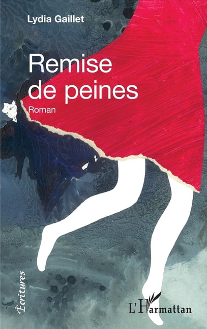 Ãcritures Remise de peines, (Paperback)