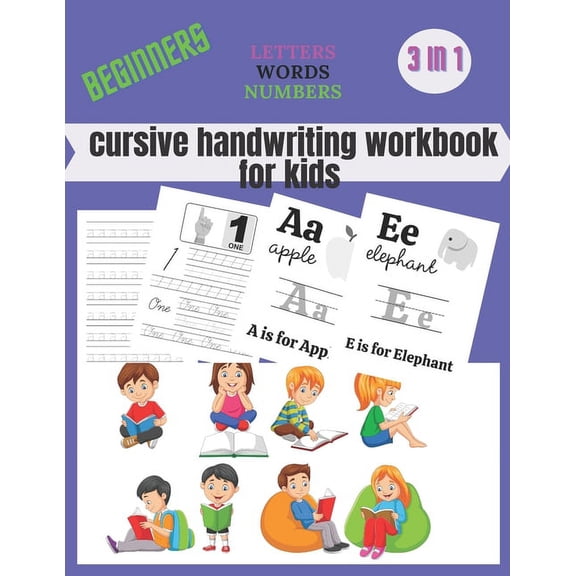 cursive handwriting workbook for kids beginners: Cursive Writing Practice, Cursive Handwriting Workbook for Kids, Cursiv, (Paperback)