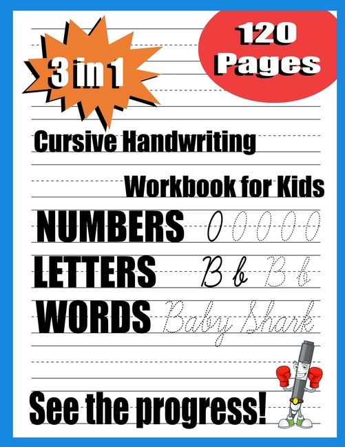 cursive handwriting workbook for kids: 3 in 1 Writing Practice Book to ...