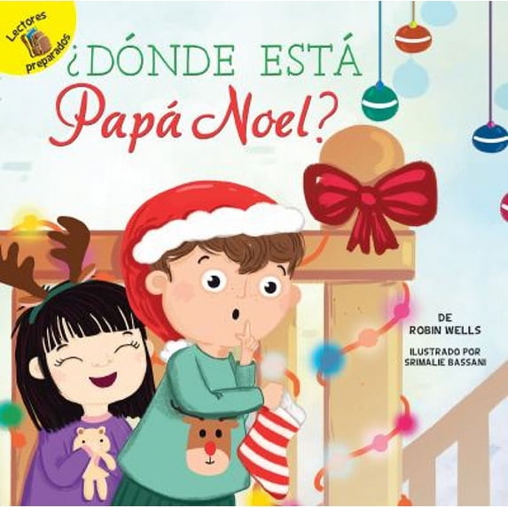 Pre-Owned ¿dónde Está Papá Noel? : Where Is Santa? (Paperback) 9781641560610