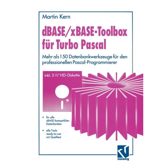 dBASE / Xbase-Toolbox Fr Turbo Pascal: Mehr ALS 150 Datenbankwerkzeuge Fr Den Professionellen Pascal-Programmierer, (Paperback)