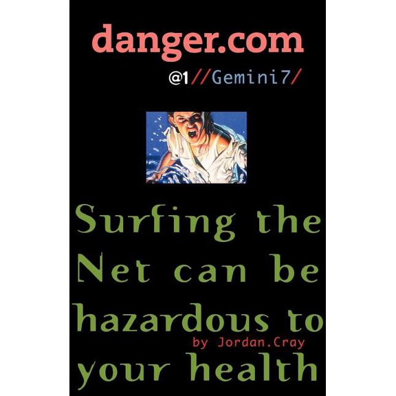 Danger.com Gemini7, Book 1, (Paperback)