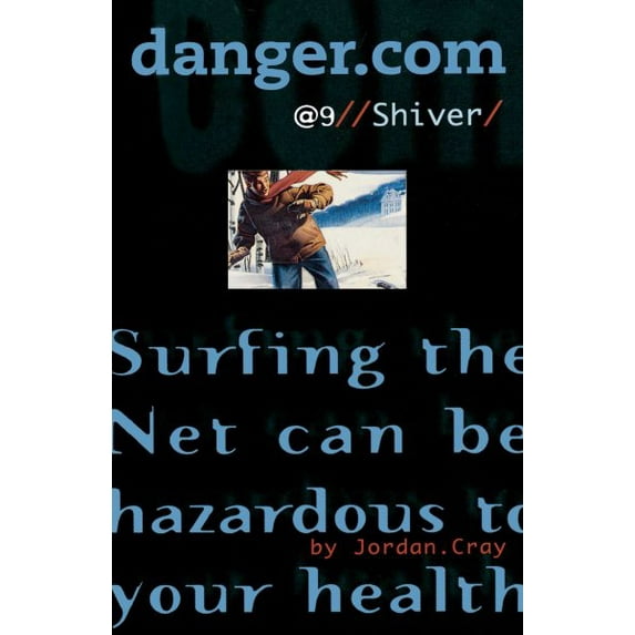 danger.com: Shiver (Series #9) (Paperback)