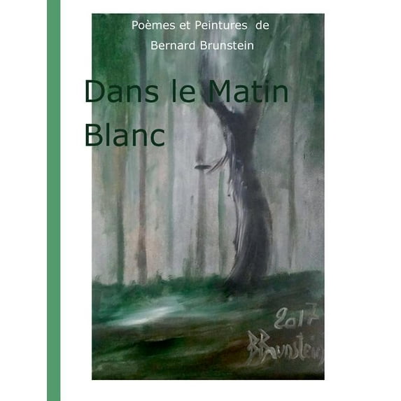 dans le matin blanc, (Paperback)