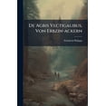 thumbnail image 1 of De Agris Vectigalibus, Von Erbzin-ackern (Paperback), 1 of 1