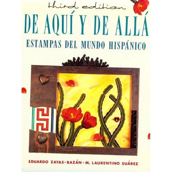 Pre-Owned de Aqui Y de All?: Estampas del Mundo Hisp?nico (Paperback) 0669173789 9780669173789