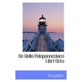 thumbnail image 1 of de Bello Peloponnesiaco Libri Octo (Paperback), 1 of 1