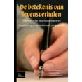 thumbnail image 1 of de Betekenis Van Levensverhalen: Theoretische Beschouwingen En Toepassingen in Onderzoek En Praktijk, (Hardcover), 1 of 1
