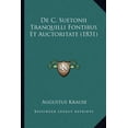 thumbnail image 1 of de C. Suetonii Tranquilli Fontibus Et Auctoritate (1831) Paperback, 1 of 1