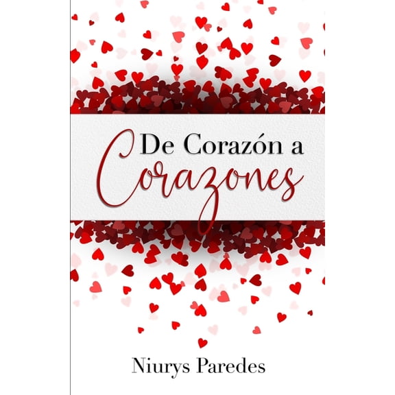de Corazon a Corazones (Paperback)
