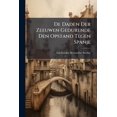 thumbnail image 1 of De Daden Der Zeeuwen Gedurende Den Opstand Tegen Spanje (Paperback), 1 of 1