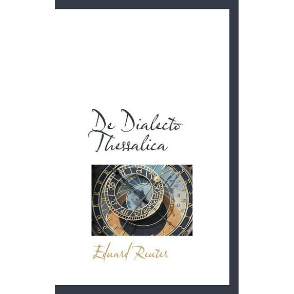 de Dialecto Thessalica (Paperback)