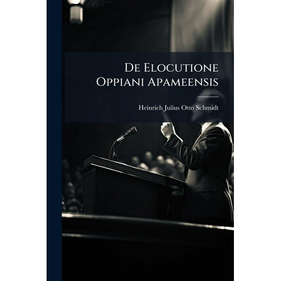De Elocutione Oppiani Apameensis (Paperback)