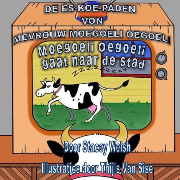 de Es-Koe-Paden Van Mevrouw Moegoeli Oeg De Es-Koe-Paden van mevrouw Moegoeli Oegoeli: Moegoeli Oegoeli gaat naar de stad, Book 1, (Paperback)