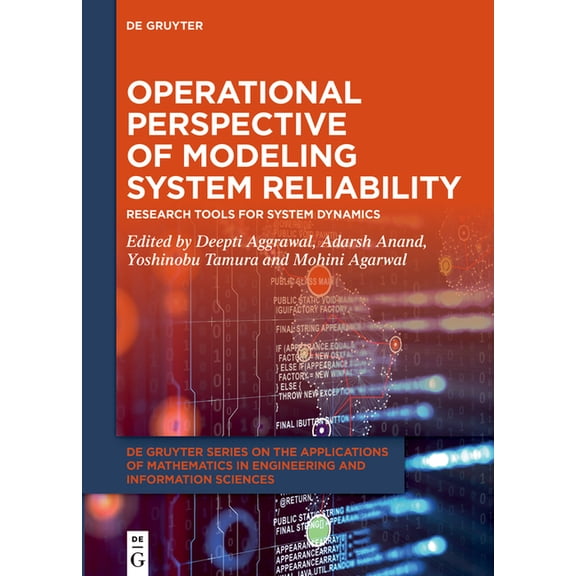 de Gruyter the Applications of Mathemati Operational Perspective of Modeling System Reliability: Research Tools for System Dynamics, Book 18, (Hardcover)