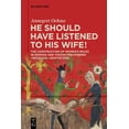 thumbnail image 1 of de Gruyter Currents Â«He Should Have Listened to His Wife!Â»: The Construction of Women's Roles in German and Yiddish Pre-Modern 'Wigalois' Ad, (Paperback), 1 of 1