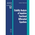 thumbnail image 1 of de Gruyter Expositions in Mathematics Stability Analysis of Impulsive Functional Differential Equations, Book 52, (Hardcover), 1 of 1