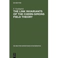 thumbnail image 1 of de Gruyter Expositions in Mathematics The Link Invariants of the Chern-Simons Field Theory, Book 10, (Hardcover), 1 of 1