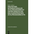 thumbnail image 1 of de Gruyter Handbuch Deutsches Internationales Zivilprozessrecht Unter Einschluss Des EuropÃ¤ischen Zivilprozessrechts, (Hardcover), 1 of 1