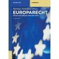 thumbnail image 1 of de Gruyter Handbuch Europarecht: Grundlagen Und Politiken Der Union, (Hardcover), 1 of 1