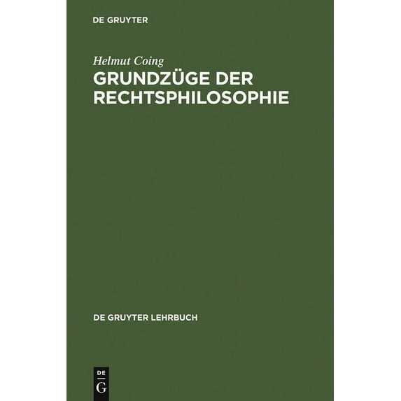 de Gruyter Lehrbuch Grundzüge Der Rechtsphilosophie, (Hardcover)