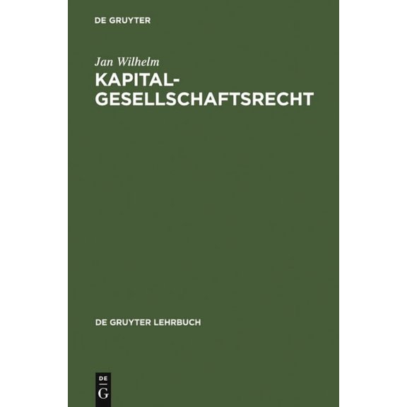 de Gruyter Lehrbuch Kapitalgesellschaftsrecht, (Hardcover)