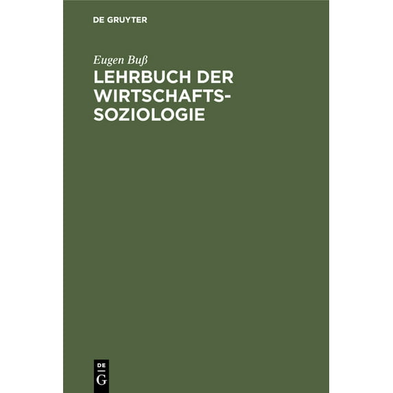 de Gruyter Lehrbuch Lehrbuch der Wirtschafts-Soziologie, (Hardcover)