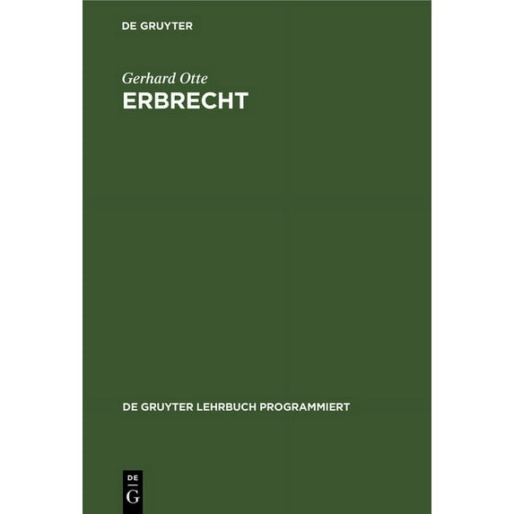 de Gruyter Lehrbuch Programmiert Erbrecht, (Hardcover)