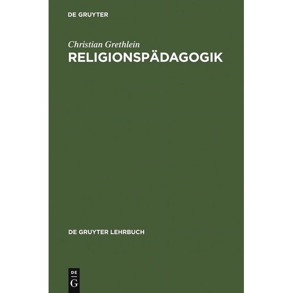 de Gruyter Lehrbuch Religionspädagogik, (Hardcover)