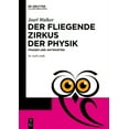 thumbnail image 1 of de Gruyter PopulÃ¤rwissenschaftliche Reih Der fliegende Zirkus der Physik, (Paperback), 1 of 1