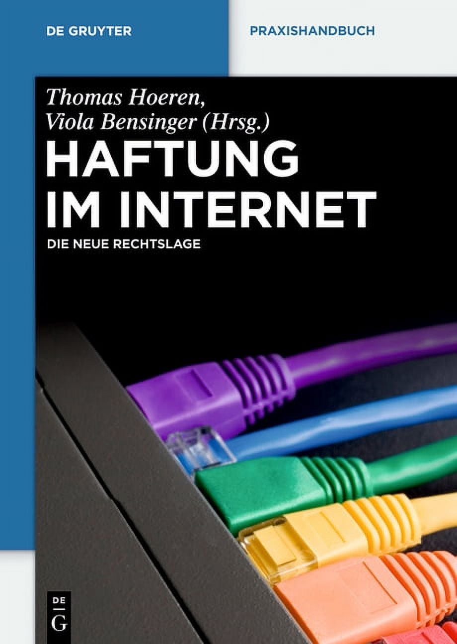 de Gruyter Praxishandbuch Haftung im Internet, (Hardcover)