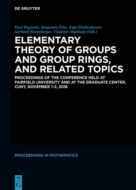 de Gruyter Proceedings in Mathematics Elementary Theory of Groups and ...