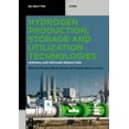 thumbnail image 1 of de Gruyter Stem Hydrogen Production, Storage and Utilization Technologies: Ammonia and Methane Production, (Paperback), 1 of 1