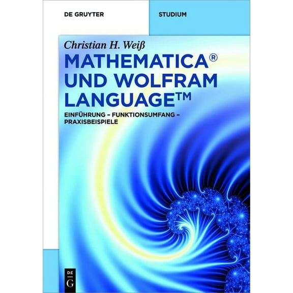 de Gruyter Stem Mathematica und Wolfram Language, (Paperback)