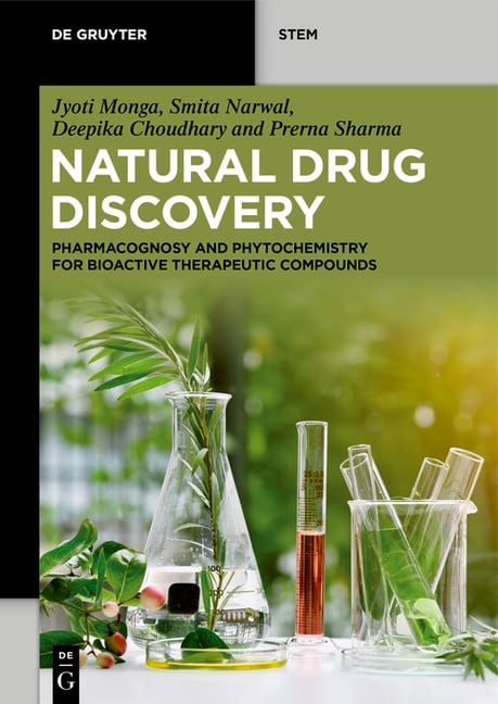 de Gruyter Stem Natural Drug Discovery: Pharmacognosy and Phytochemistry for Bioactive Therapeutic Compounds, (Paperback)