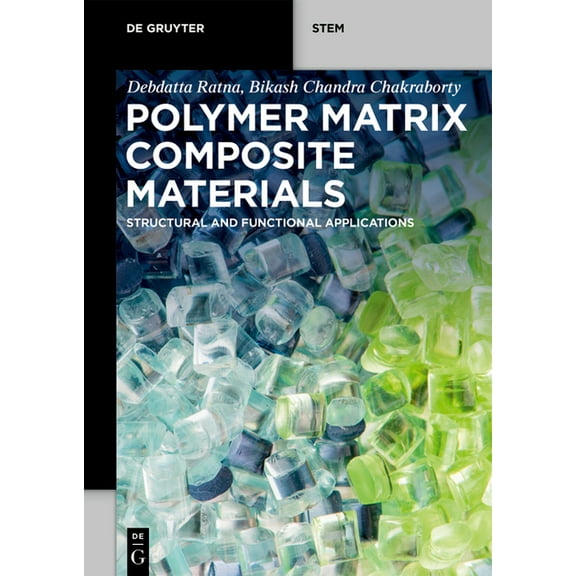 de Gruyter Stem Polymer Matrix Composite Materials: Structural and Functional Applications, (Paperback)