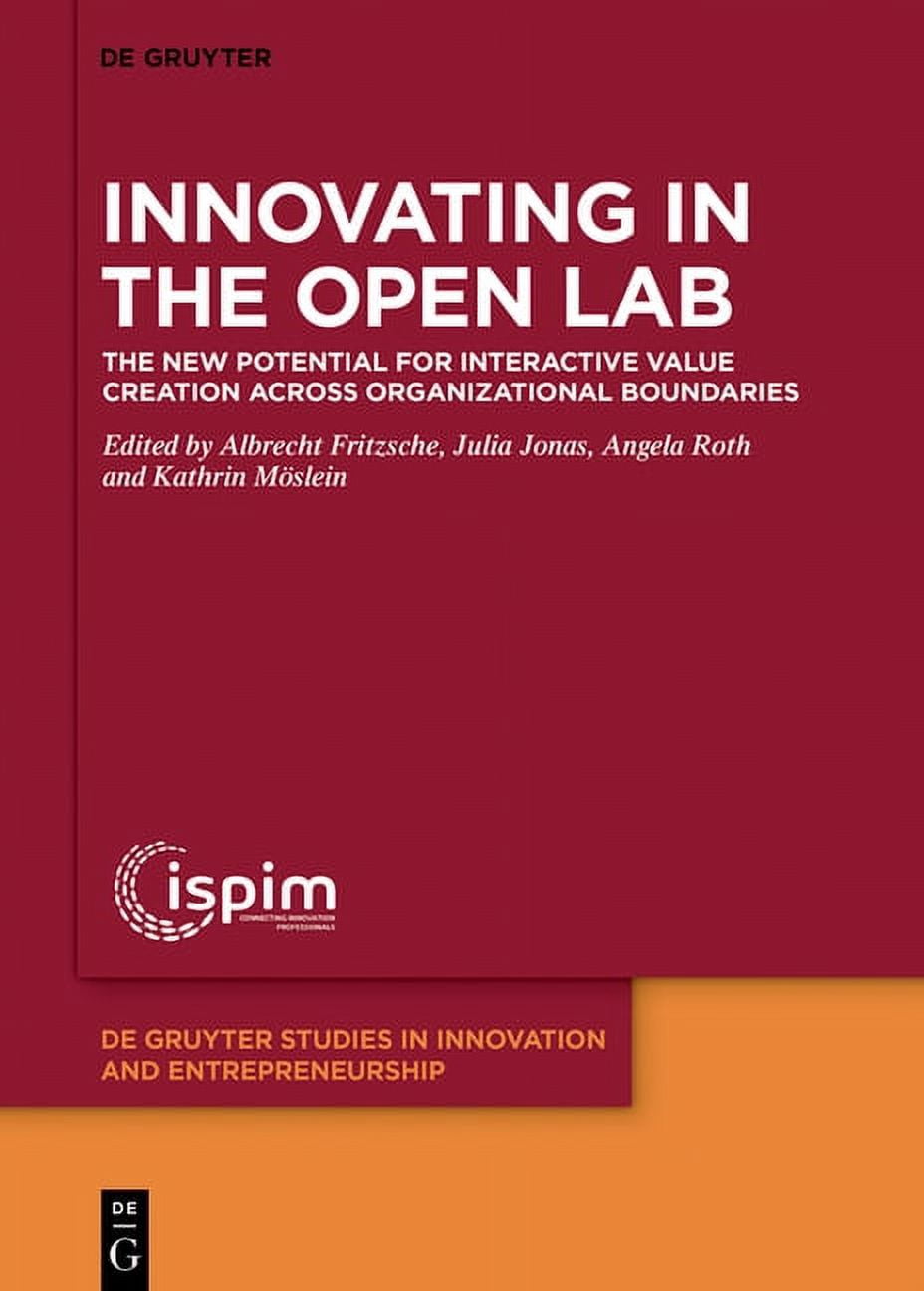 Study Innovation de Gruyter Studies in Innovation and Ent Innovating in the Open Lab ...