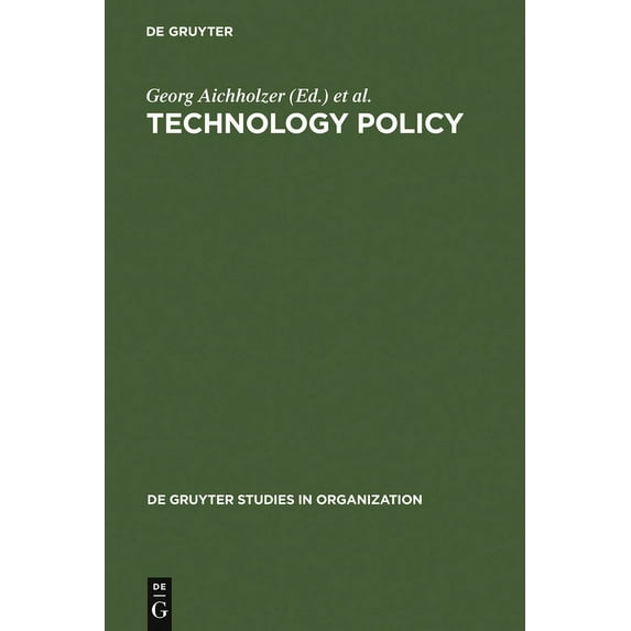 de Gruyter Studies in Organization Technology Policy, Book 52, (Hardcover)