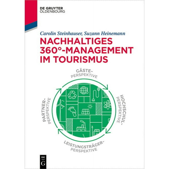 de Gruyter Studium Nachhaltiges 360-Management im Tourismus, (Paperback)
