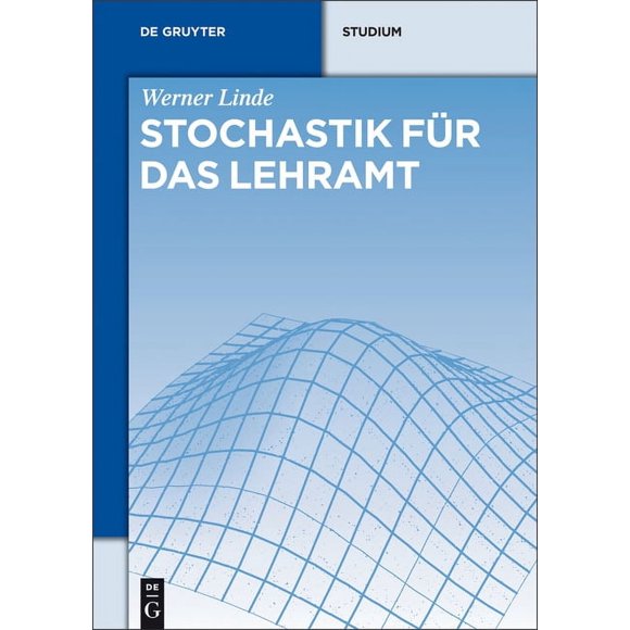 de Gruyter Studium: Stochastik Fr Das Lehramt (Hardcover)